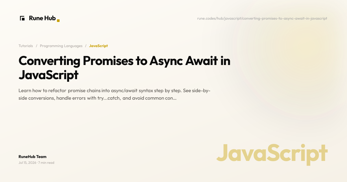 Converting Promises to Async Await in JavaScript Guide | Rune Hub
