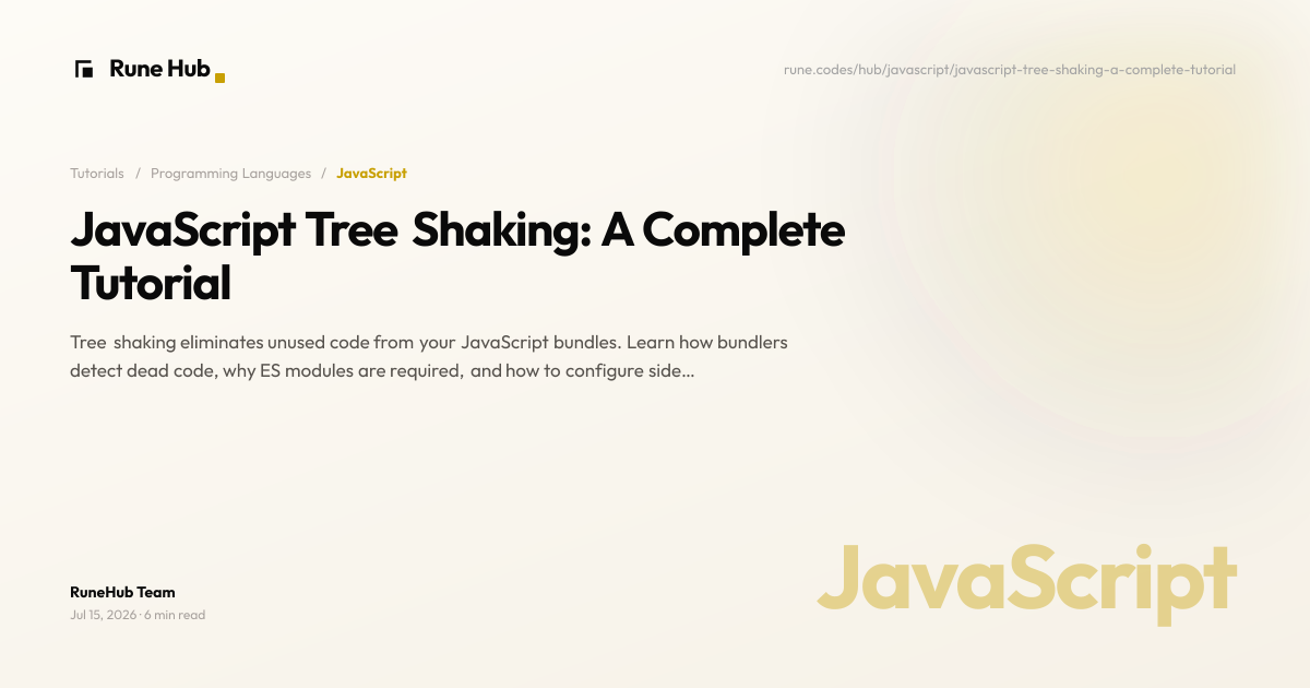 JavaScript Tree Shaking Tutorial: Eliminate Dead Code | Rune Hub