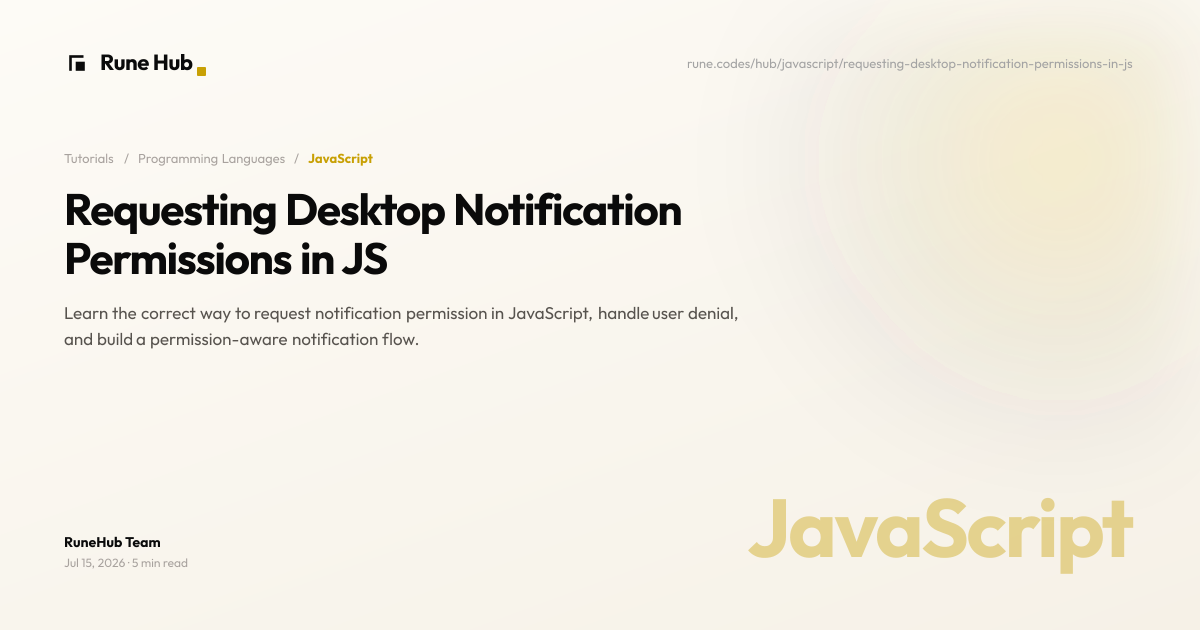 Request Notification Permission in JavaScript: Full Guide | Rune Hub