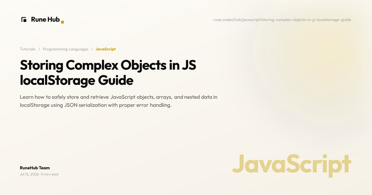 Storing Objects in localStorage: JSON Guide | Rune Hub
