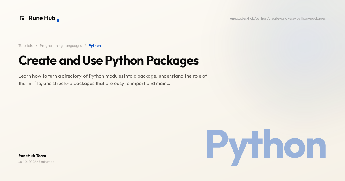 Create and Use Python Packages Step by Step | Rune Hub