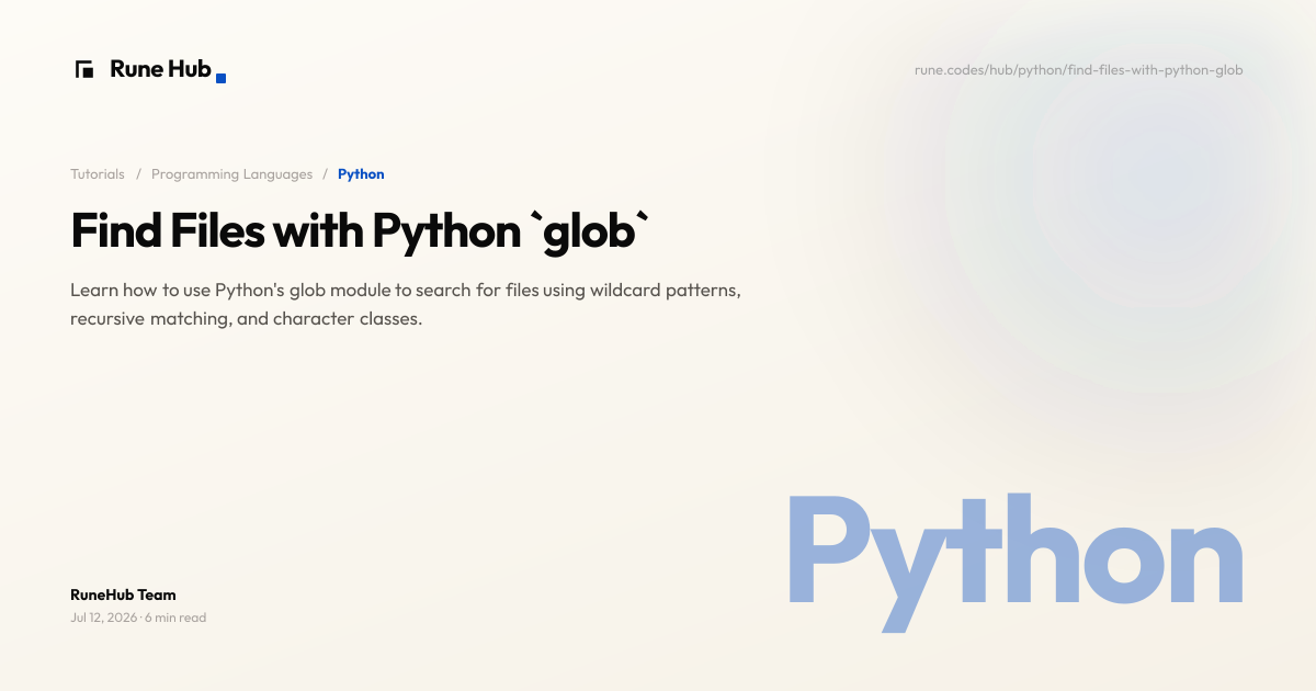 Python glob Module: Find Files with Wildcard Patterns | Rune Hub