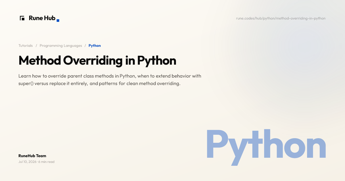 Python Method Overriding: Extend & Replace Parent Methods | Rune Hub