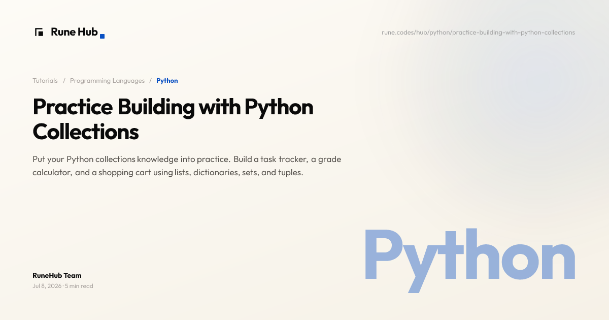 Python Collections Practice Projects | Rune Hub