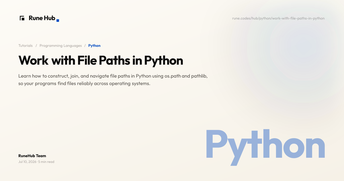 Python File Paths: os.path and pathlib Guide | Rune Hub