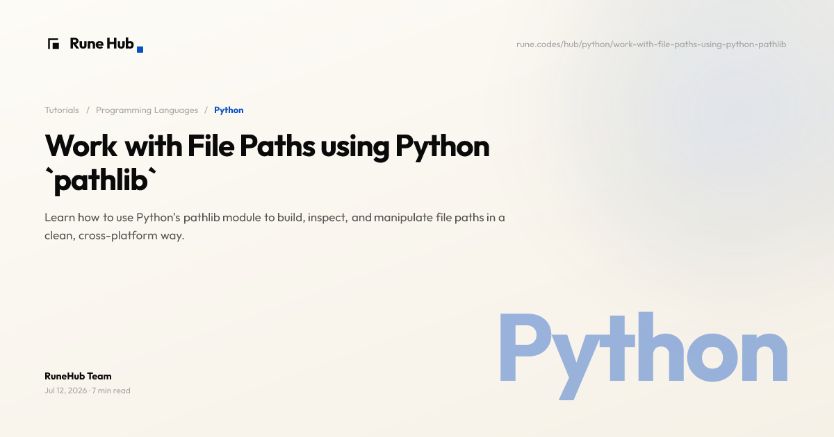 Python pathlib: Modern File Path Handling Made Simple | Rune Hub