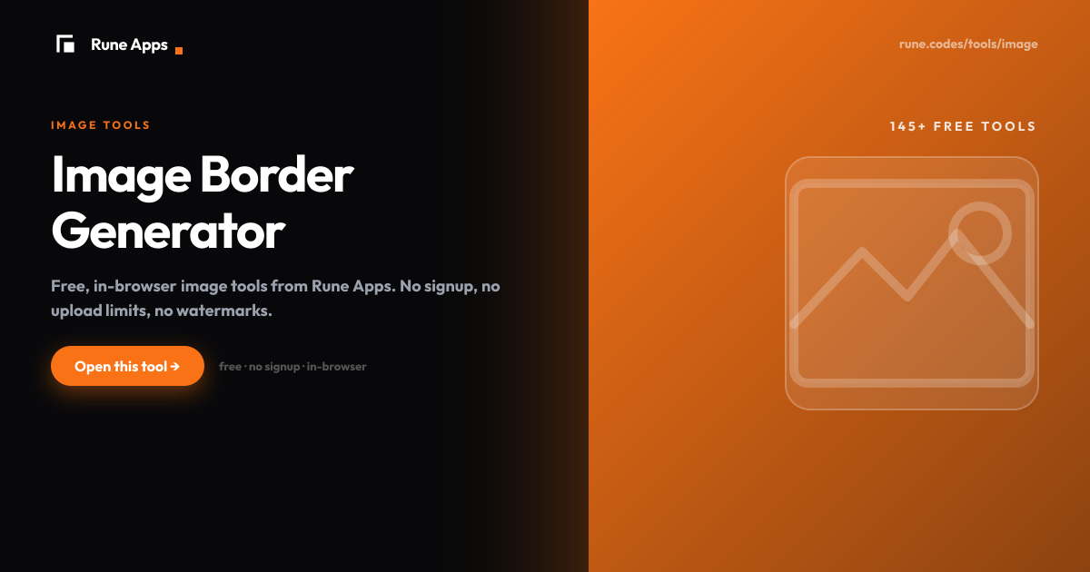 Image Border Generator Online - Add Borders, Padding, Radius | Rune Apps