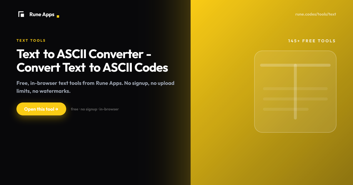Text to ASCII Converter - Convert Text to ASCII Codes | Rune
